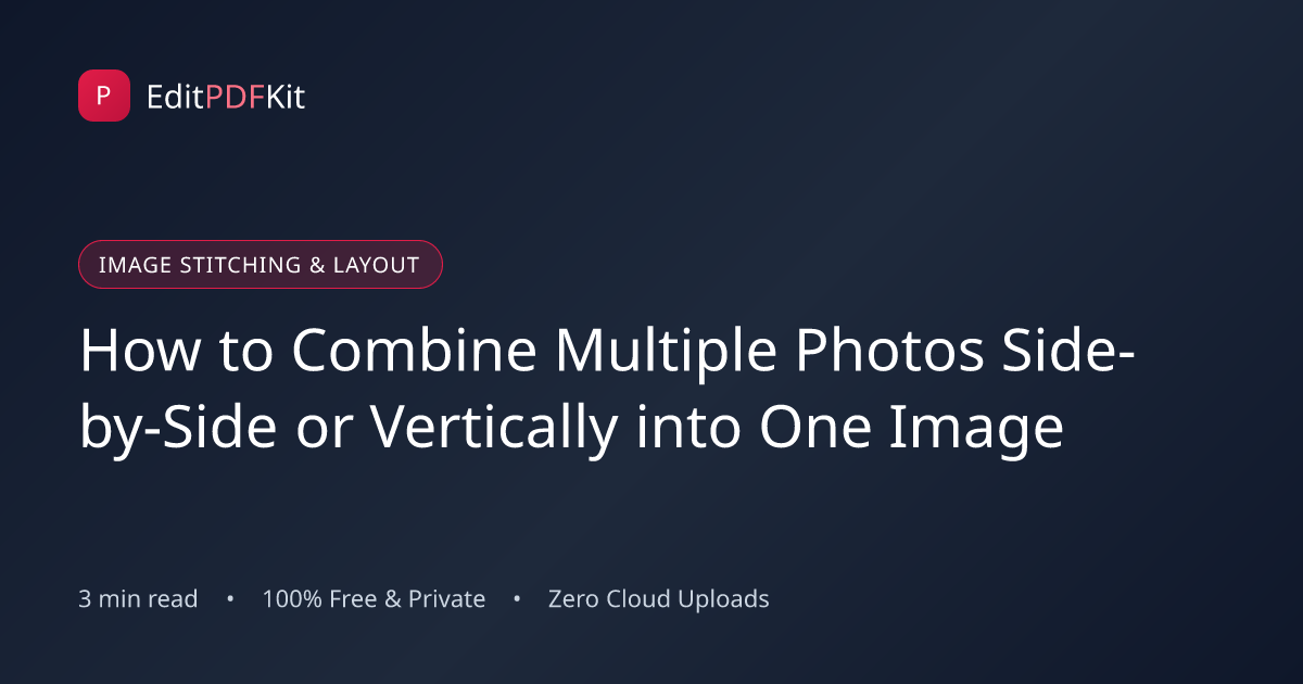 How to Combine Multiple Photos Side-by-Side or Vertically into One Image