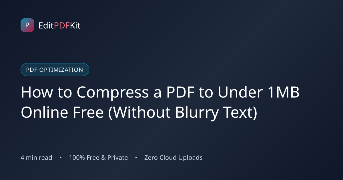 How to Compress a PDF to Under 1MB Online Free (Without Blurry Text)