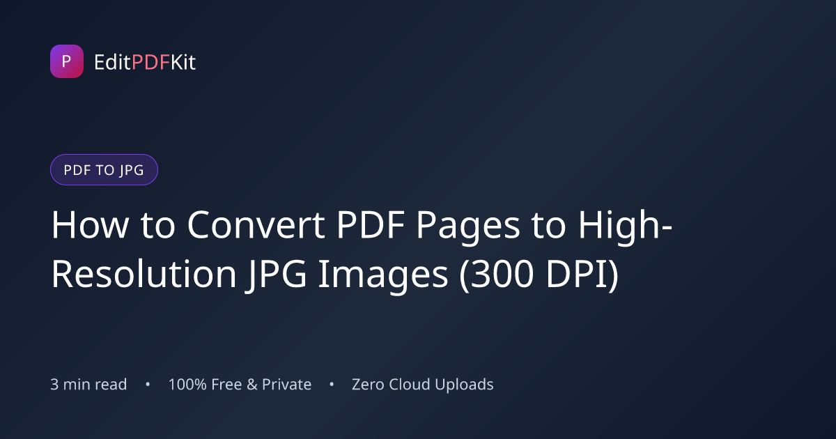 How to Convert PDF Pages to High-Resolution JPG Images (300 DPI)
