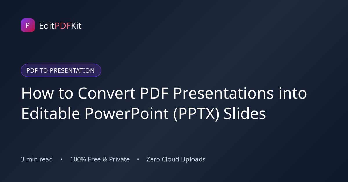 How to Convert PDF Presentations into Editable PowerPoint (PPTX) Slides