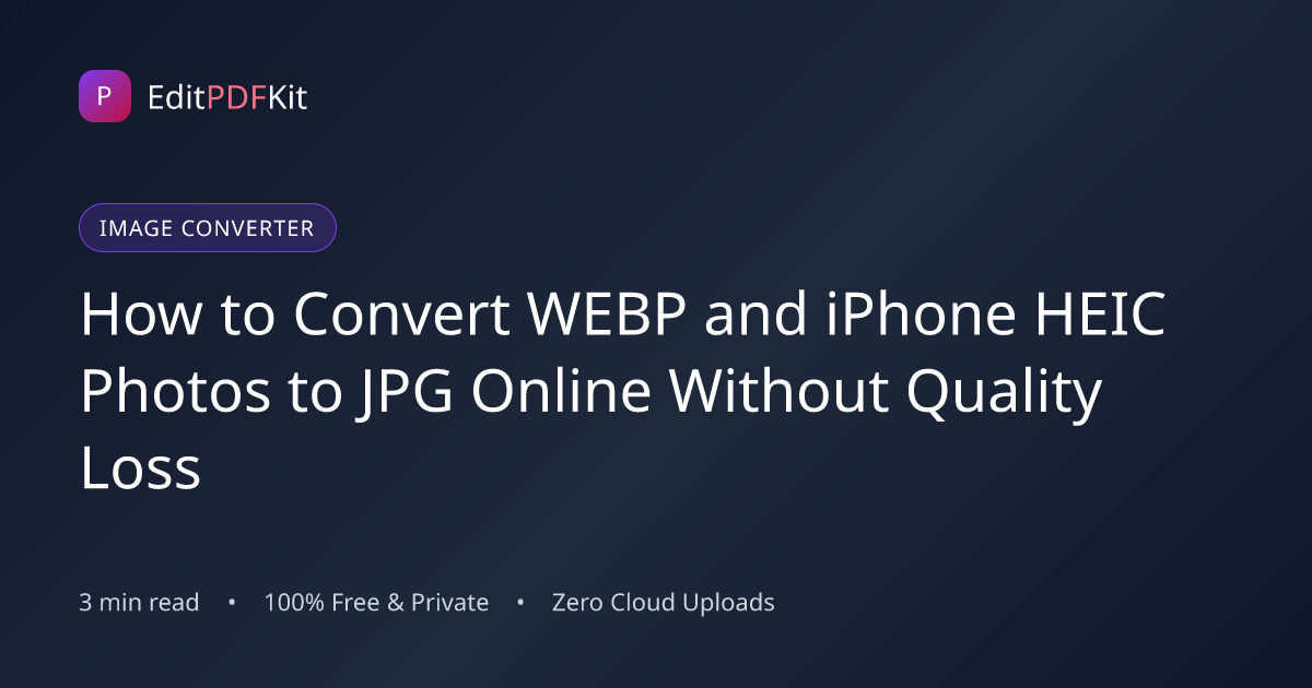 How to Convert WEBP and iPhone HEIC Photos to JPG Online Without Quality Loss