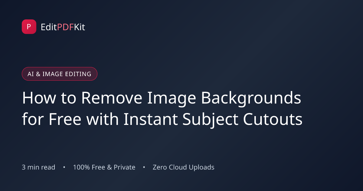 How to Remove Image Backgrounds for Free with Instant Subject Cutouts