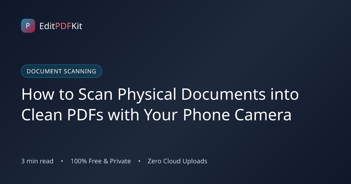 How to Scan Physical Documents into Clean PDFs with Your Phone Camera